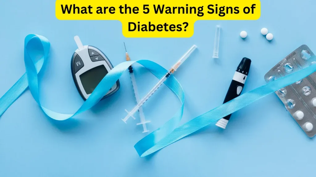 What are the 5 Warning Signs of Diabetes