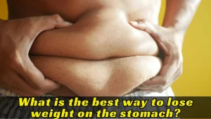 Lose Weight On The Stomach